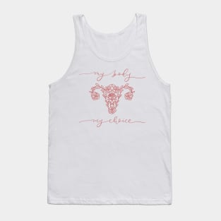 My body my choice Tank Top